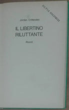Il libertino riluttante - Jordan Crittenden - Rizzoli,1970 - A