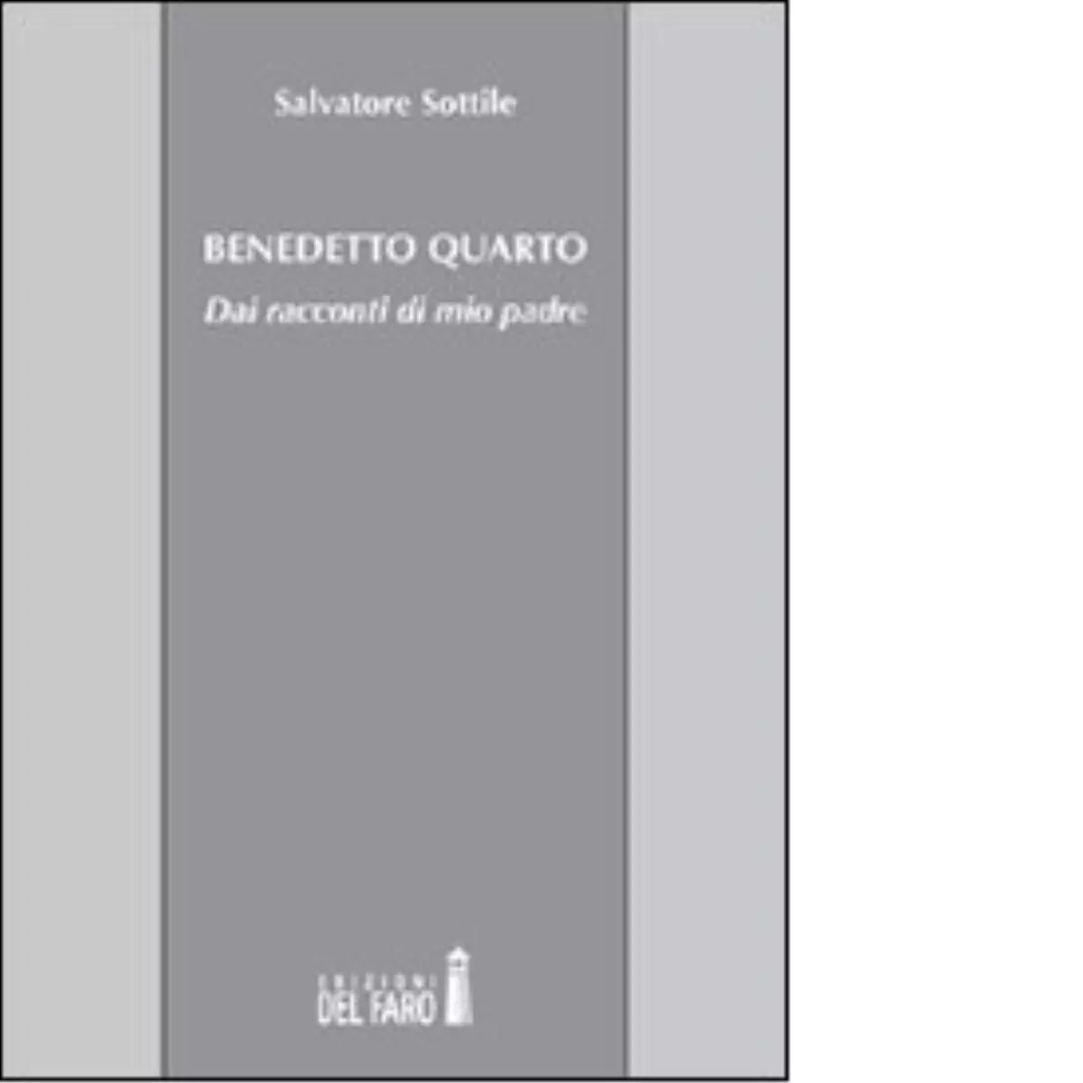 Benedetto Quarto di Sottile Salvatore