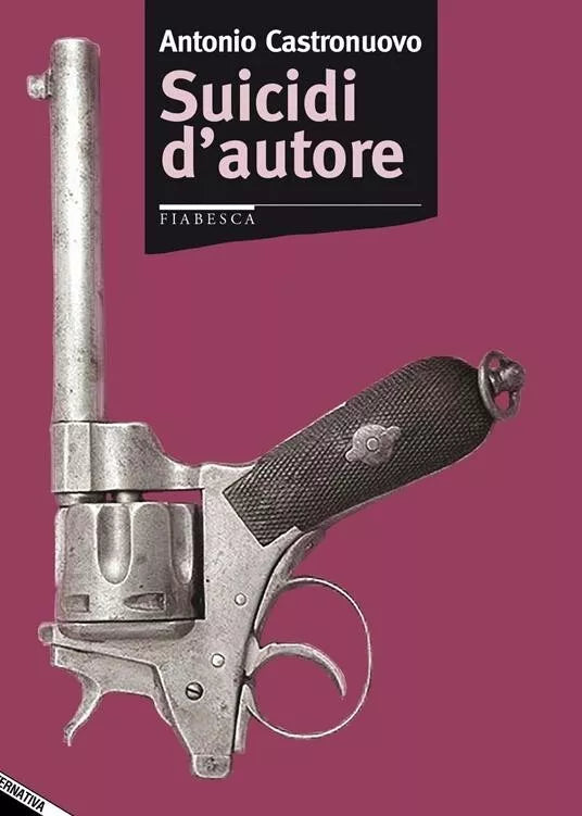 Suicidi d autore di Antonio Castronuovo