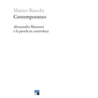 Contemporaneo Alessandro Manzoni e la parola in controluce di Matteo Bianchi