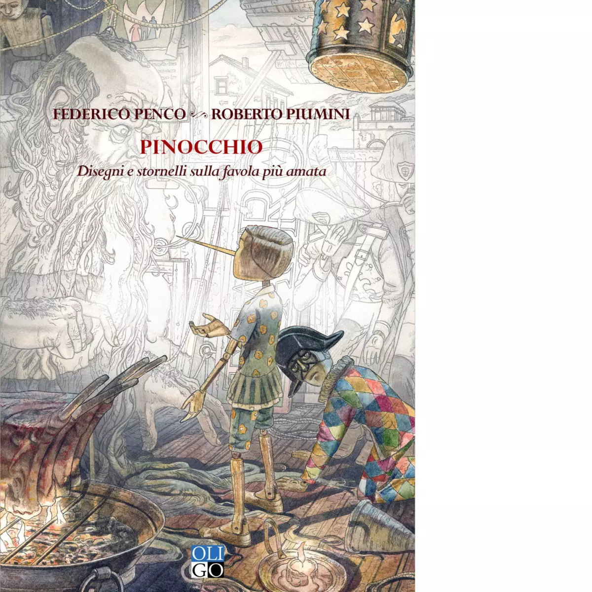 Pinocchio Disegni e stornelli sulla favola pi amata Ediz illustrata