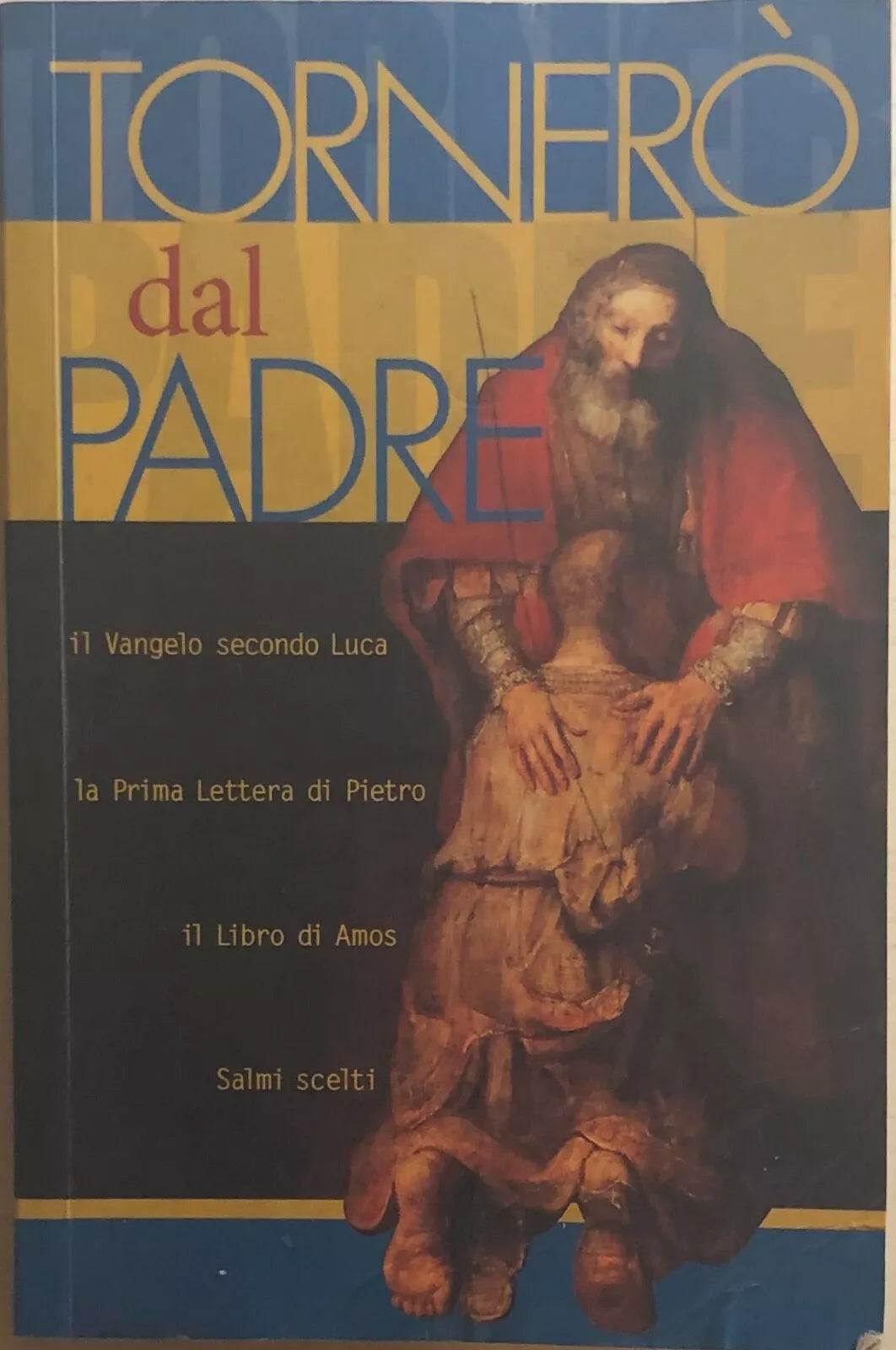 Tornero dal Padre di Aa.vv., 1999, Alleanza Biblica Universale