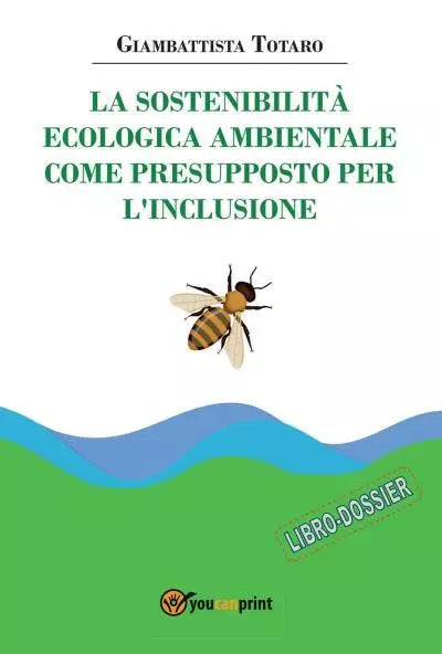 La sostenibilit ecologica ambientale come presupposto per l inclusione di Giamb