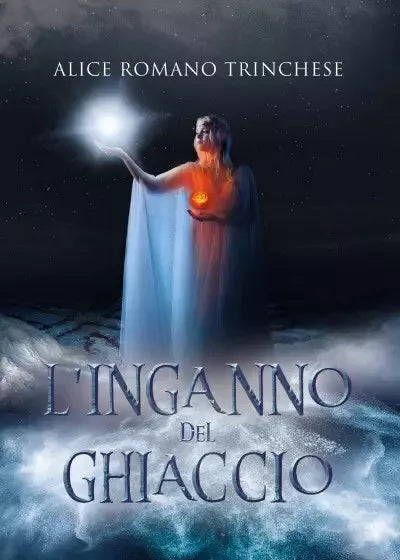 L inganno del ghiaccio di Alice Romano Trinchese