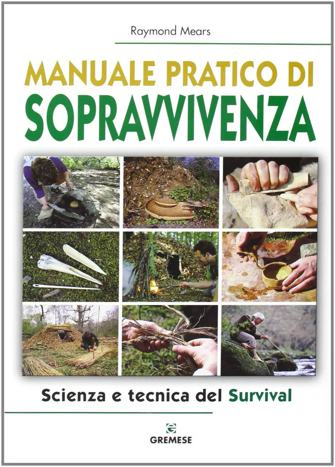 Manuale pratico di sopravvivenza