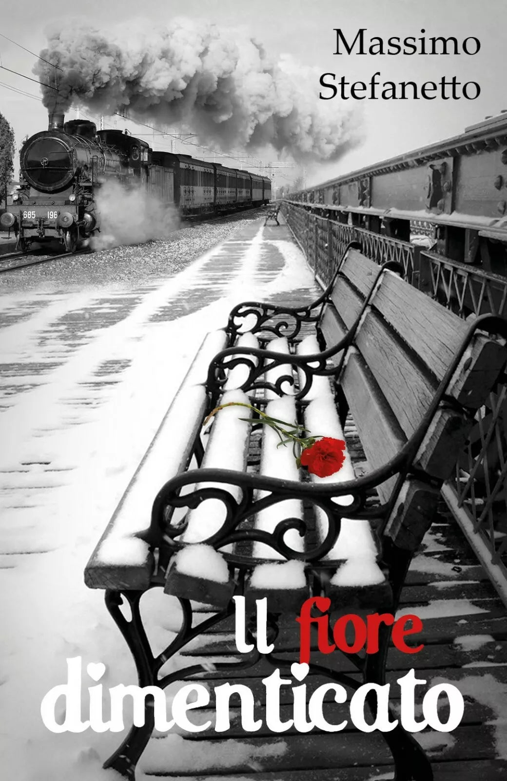 Il fiore dimenticato di Massimo Stefanetto, 2018, Youcanprint