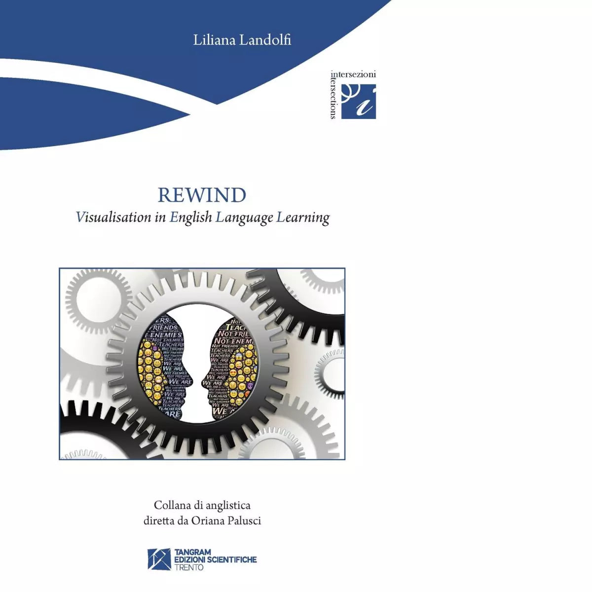 Rewind Visualisation in English Language Learning di Liliana Landolfi