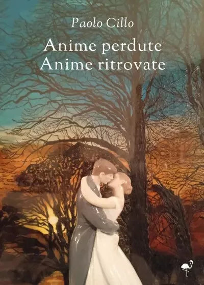 Anime Perdute Anime Ritrovate di Paolo Cillo