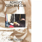 Canedicoda Adagio con buccia Ediz illustrata