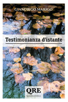 Testimonianza d’istante di Giandiego Marigo, 2021, Quanta Radio