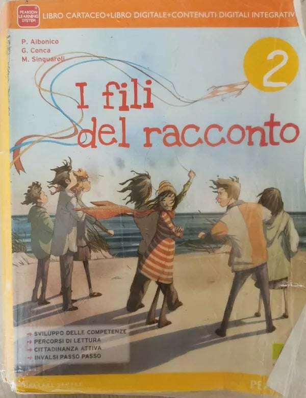 I fili del racconto 2 di Albonico, Conca, Sinquaroli, 2014, Pearson - ER