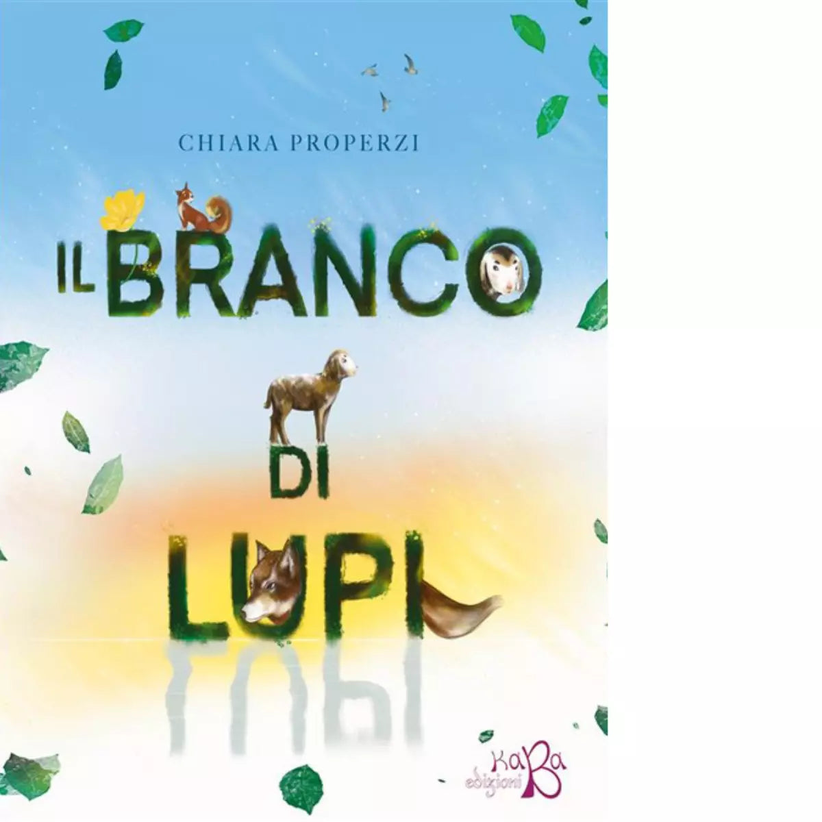Il branco di lupi di Chiara Properzi