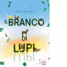 Il branco di lupi di Chiara Properzi
