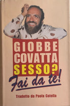 Sesso? Fai da te! di Giobbe Covatta, 1995, Zelig Editore