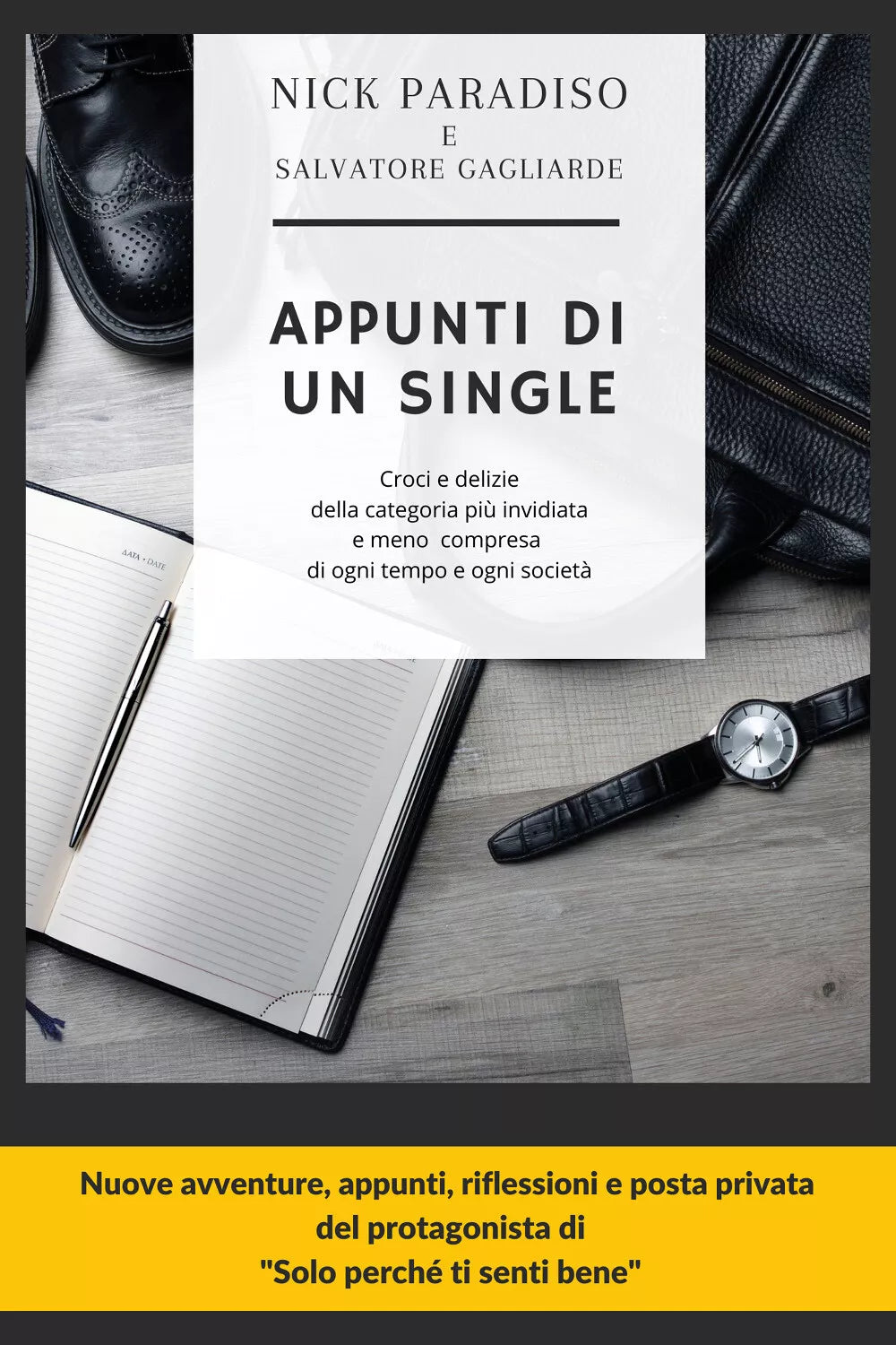 Appunti di un single di Nick Paradiso