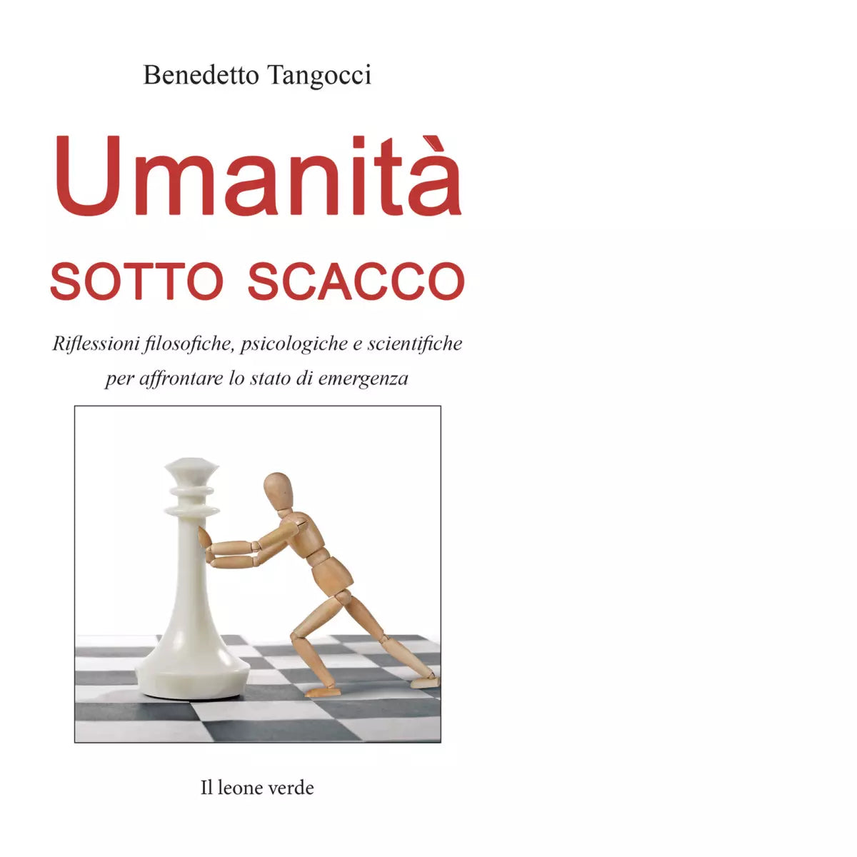 Umanit sotto scacco di Benedetto Tangocci