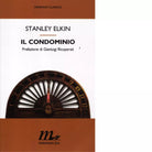 Il condominio di Stanley Elkin