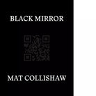 Black mirror Ediz multilingue di Mat Collishaw