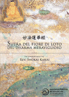 Il Sutra del loto, un commentario del rev. Shokai Kanai di Filippo Adami, 2019,