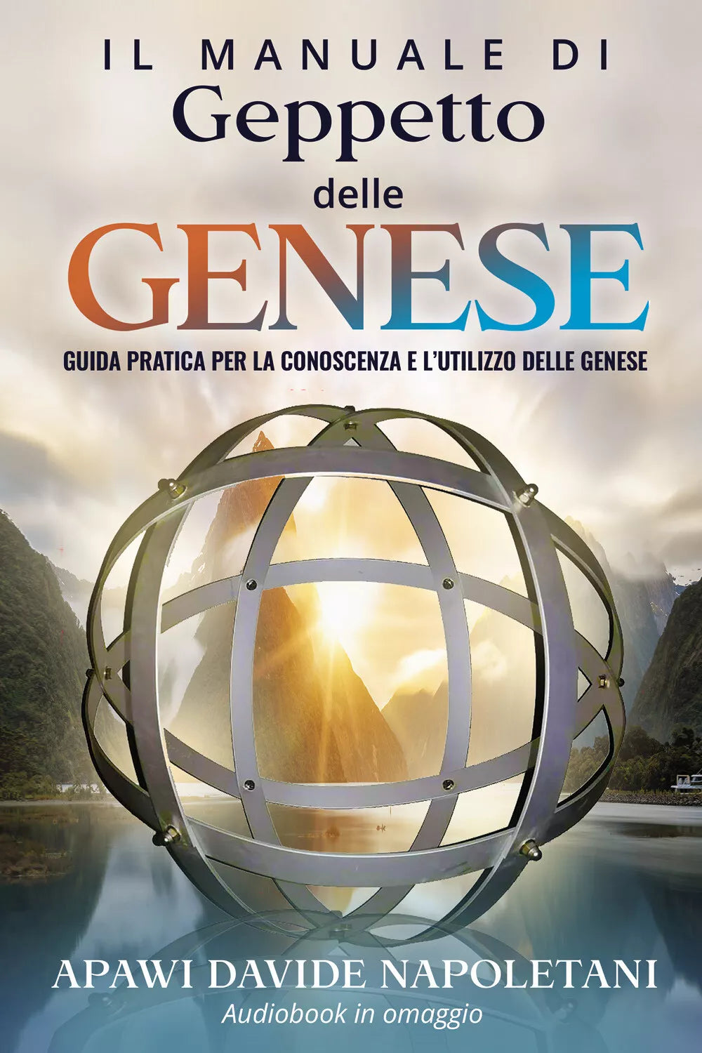 Il Manuale di Geppetto delle Genese di Apawi Davide Napoletani, 2021, Youcanpr