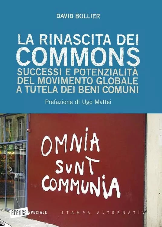 La rinascita dei Commons di David Bollier