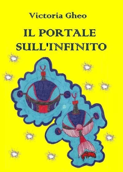 Il portale sull infinito di Victoria Gheo