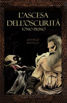 L ascesa dell oscurit Tomo primo
