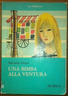 GOTTA - UNA BIMBA ALLA VENTURA - MURSIA 1966