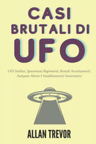 Casi Brutali Di UFO