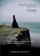Tess di Costanza Maria Granata