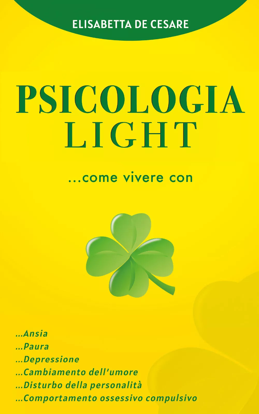 Psicologia light di Elisabetta De Cesare, 2021, Youcanprint