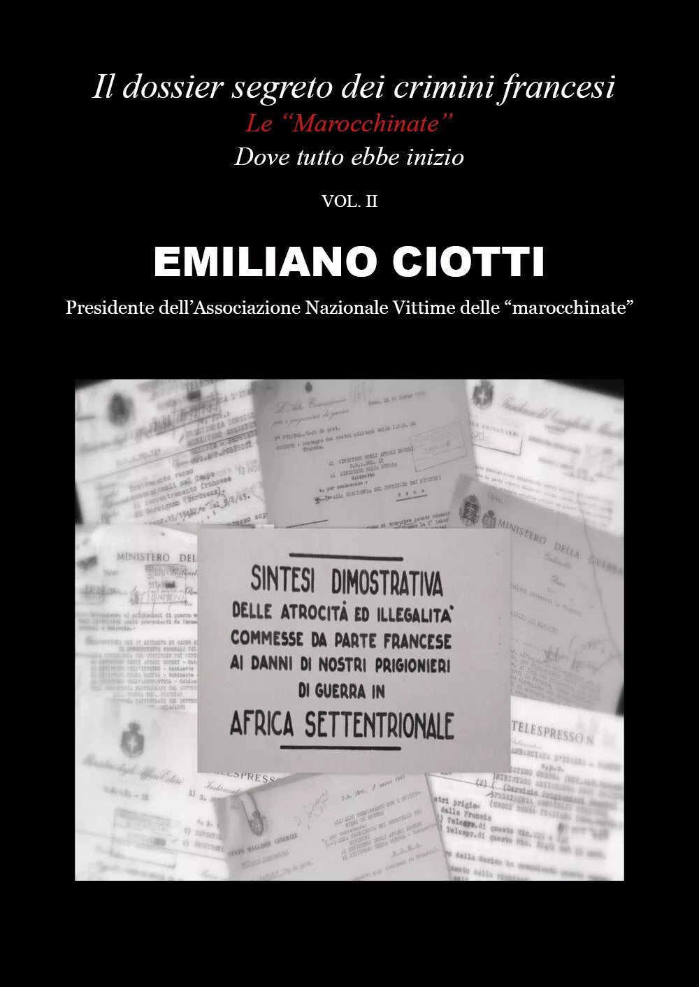 Il dossier segreto dei crimini francesi di Emiliano Ciotti, 2020, Youcanprint