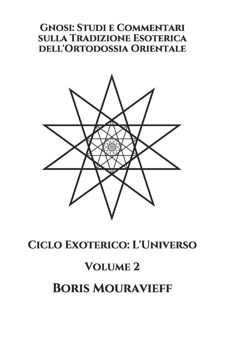 Gnosi: Studi e Commentari sulla Tradizione Esoterica dell’Ortodossia Orientale: