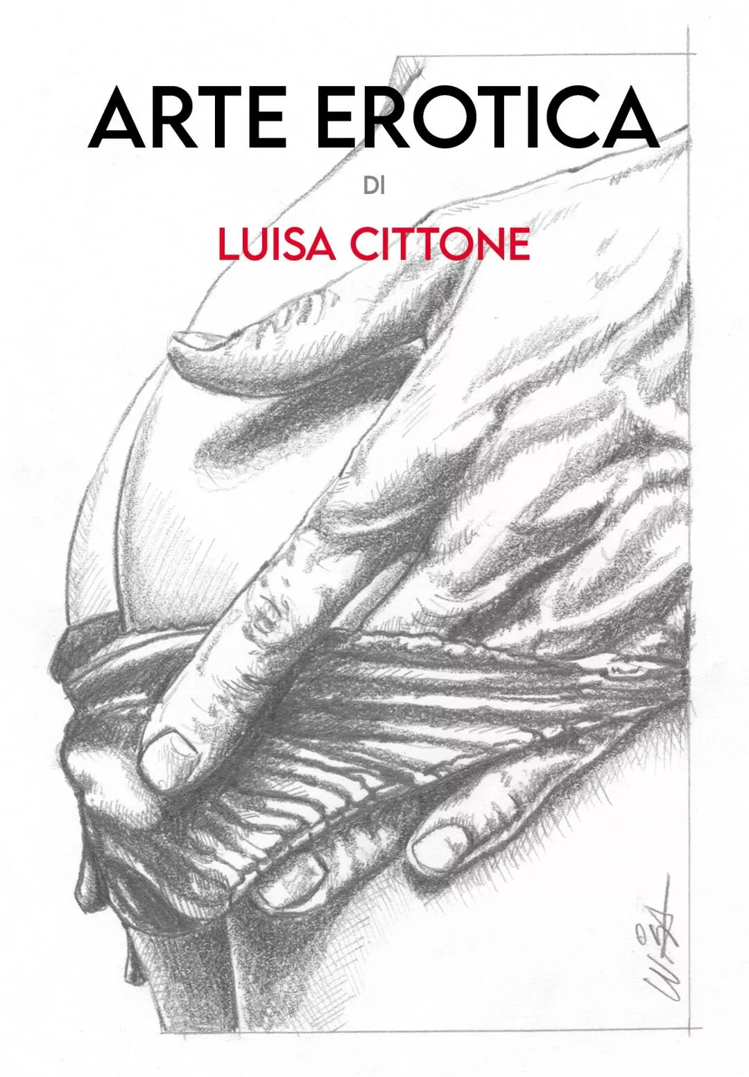 Arte Erotica di Luisa Cittone, 2020, Youcanprint