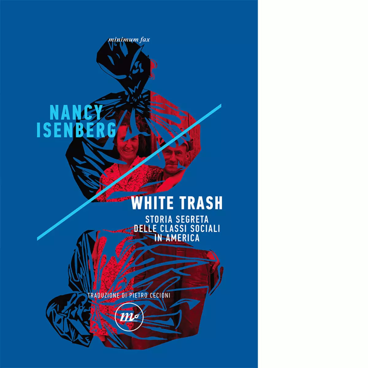 White trash di Nancy Isenberg