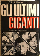 Gli ultimi giganti di C l Sulzberger