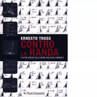 Contro la randa di Ernesto Tross