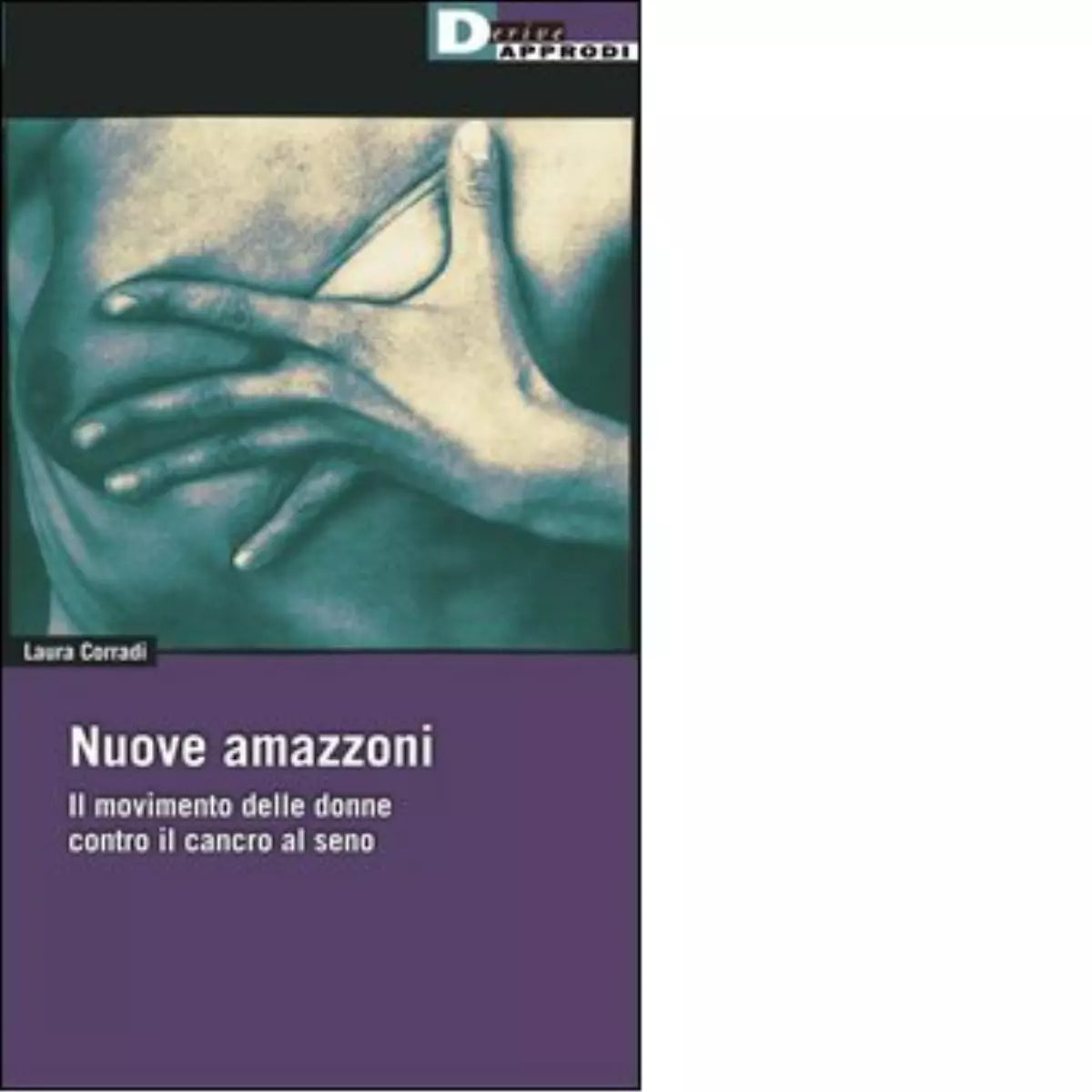 NUOVE AMAZZONI di LAURA CORRADI