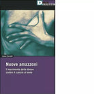 NUOVE AMAZZONI di LAURA CORRADI