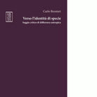 Verso l identit di specie di Carlo Brentari