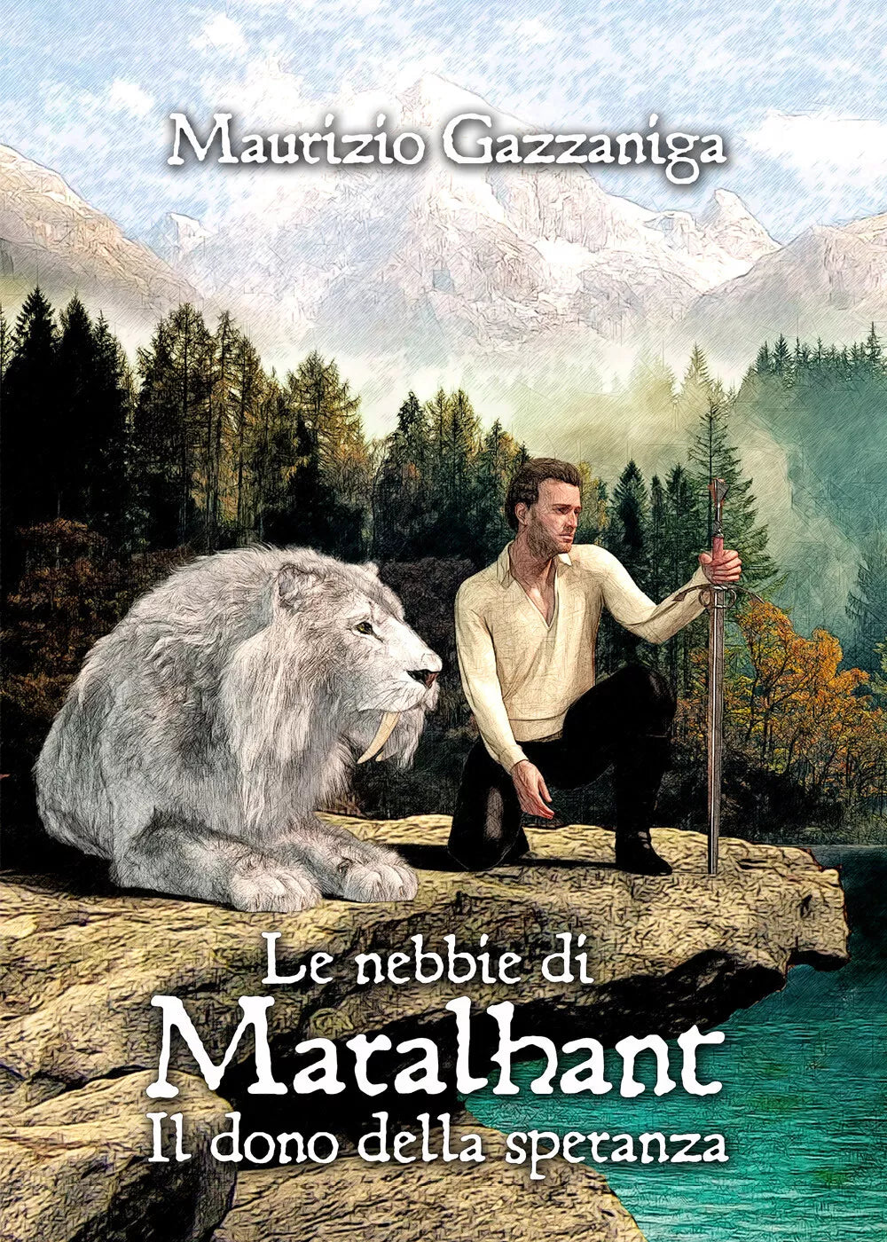 Le nebbie di Maralhant. Il dono della speranza di Maurizio Gazzaniga, 2021, Yo
