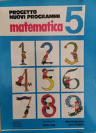 Progetto nuovi programmi Matematica 5, di Bucchioni, Chiappetta, Laeng,1989 - ER