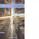 La Superba di Ilja Leonard Pfeijffer
