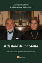 Il destino di una Stella di Gabriele Gualtieri, Stella Bulboaca Gualtieri