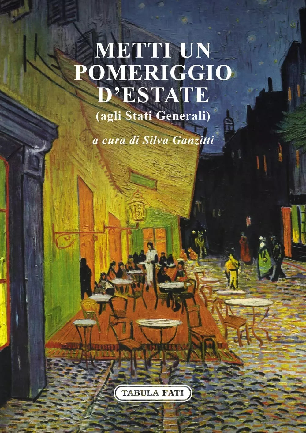 Metti un pomeriggio d estate