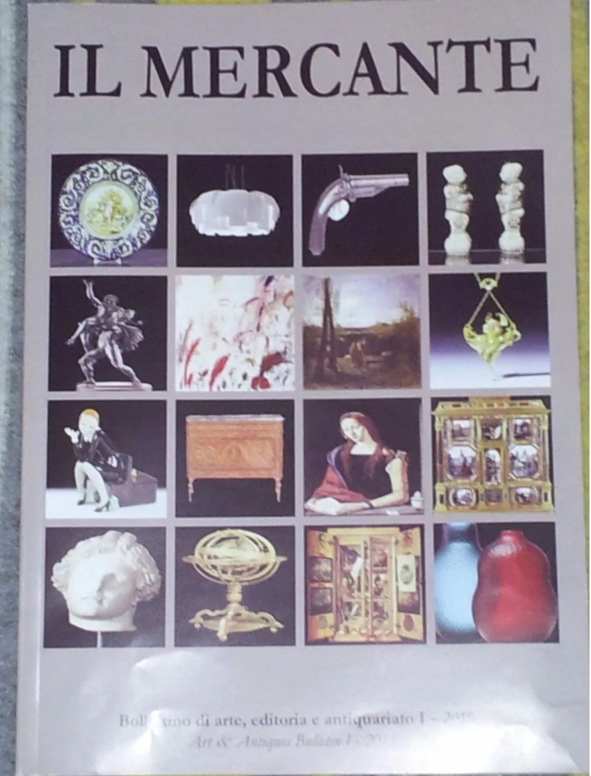 IL MERCANTE , Bollettino di arte, editoria e antiquariato - 1 - 2015