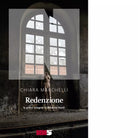 Redenzione di Chiara Marchelli