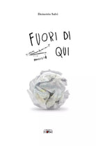 Fuori di Qui di Demetrio Salvi