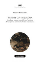 REPORT ON THE MAFIA from local custom to problem of national development and...