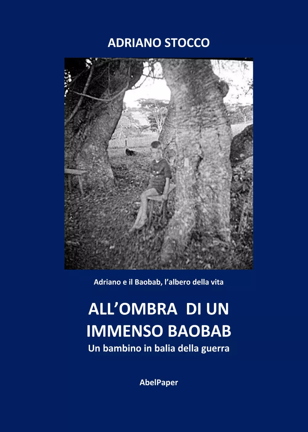 All ombra di un immenso baobab di Adriano Stocco